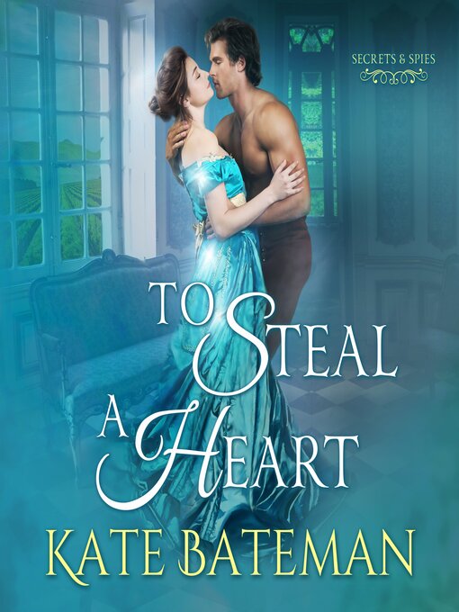Title details for To Steal a Heart by Kate Bateman - Available